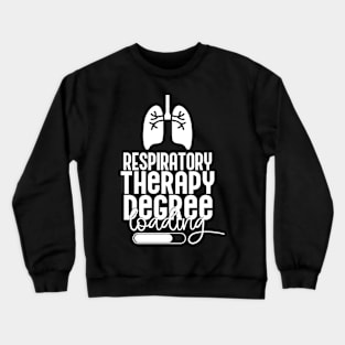 Respiratory Therapy Degree Crewneck Sweatshirt